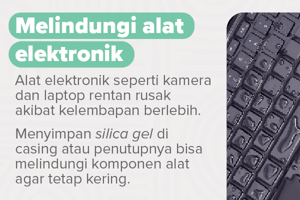 Jangan Dibuang! Ini Kegunaan Silica Gel di Rumah