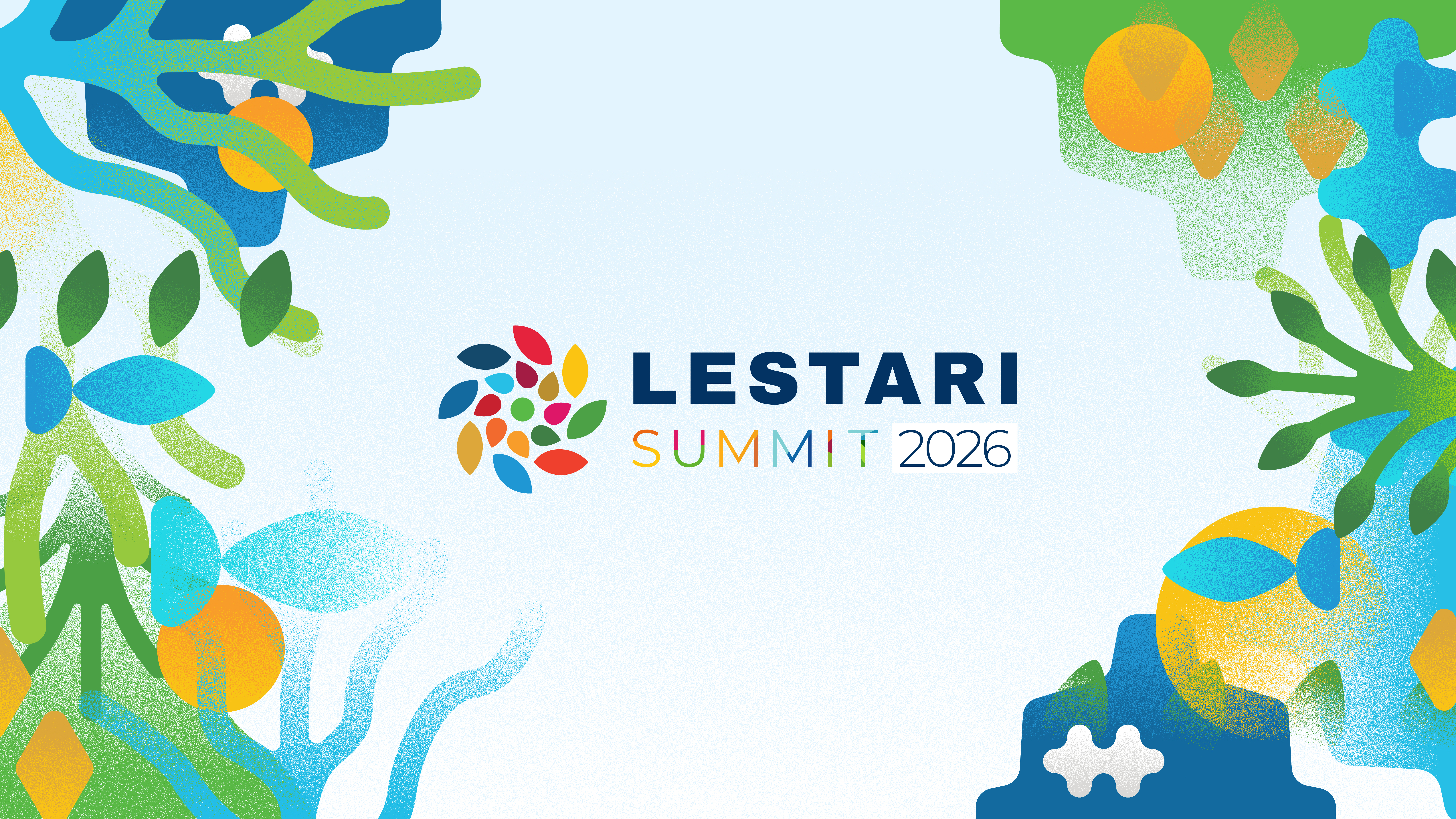 Opening Lestari Summit 2026